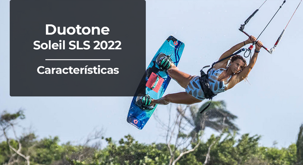 Nueva Duotone Soleil SLS 2022 I Características y mejor precio