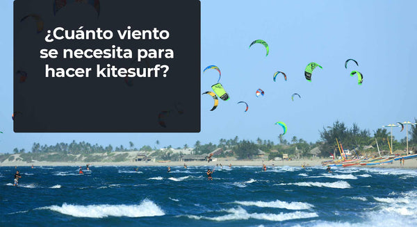 ¿Cuánto viento se necesita para hacer kitesurf? Explicación completa