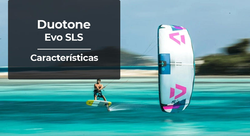 Nueva cometa Duotone Evo SLS | Características y mejor precio