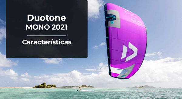 Nueva cometa Duotone Mono 2021 | Características y mejor precio