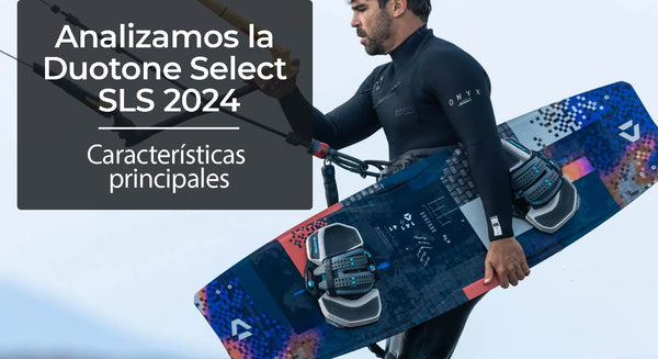 Analizamos la Duotone Select SLS 2024 - Características principales
